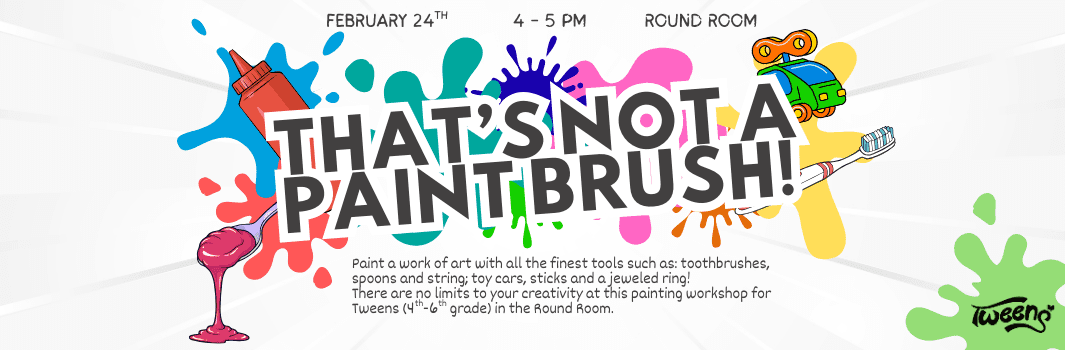 image for Tweens: That's Not a Paint Brush!
