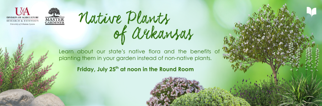image for Master Gardeners Present: Native Plants of Arkansas