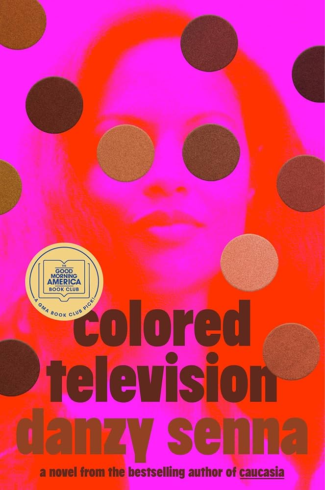 The cover of Colored Television by Danzy Senna