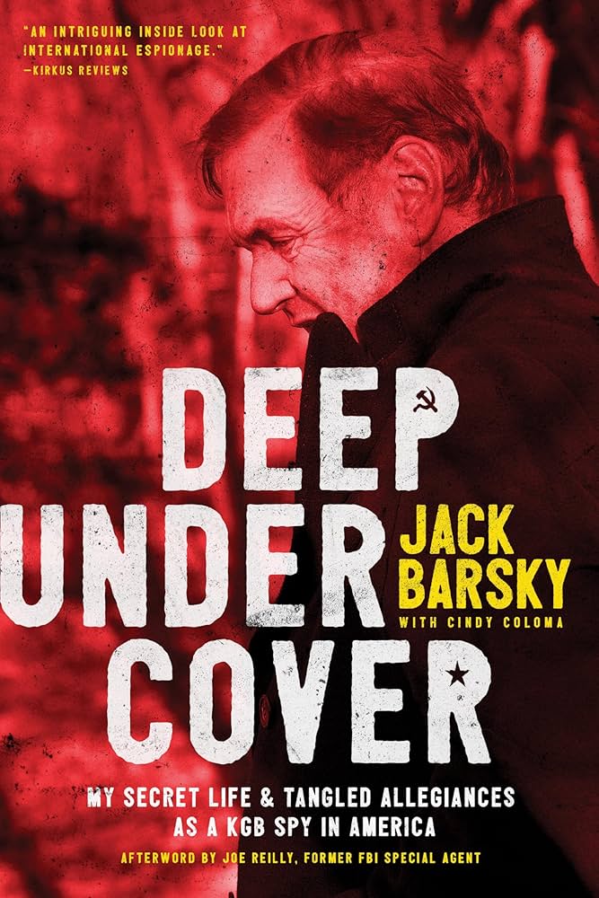 The cover of Deep Undercover : My Secret Life and Tangled Allegiances as a KGB Spy in America