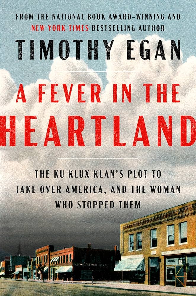 The cover of A Fever in the Heartland: The Ku Klux Klan's Plot to Take Over America, and the Woman who Stopped Them